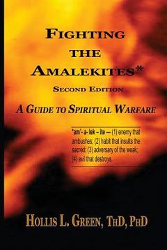 portada Fighting the Amalekites: A Guide to Spiritual Warfare (in English)