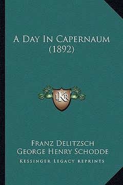 portada a day in capernaum (1892) (in English)
