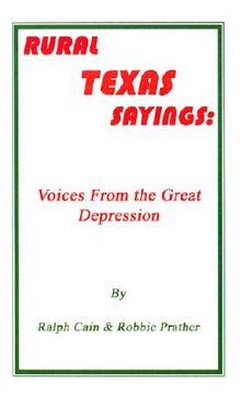 portada rural texas sayings: voices from the great depression (in English)