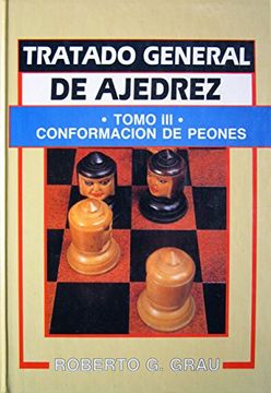 portada Tratado General de Ajedrez -Tomo Iii- (in Spanish)