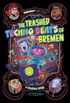 portada The Trashed Techno Beats of Bremen: A Graphic Novel (in English)