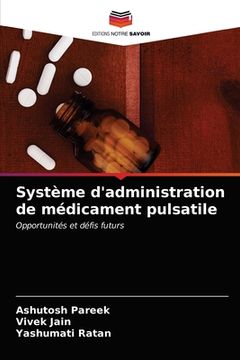 portada Système d'administration de médicament pulsatile (en Francés)