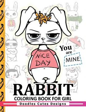 portada Rabbit Coloring Books for girls: Coloring Books for Boys, Coloring Books for Girls 2-4, 4-8, 9-12, Teens & Adults (en Inglés)