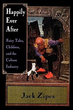 happily ever after,fairy tales, children, and the culture industry