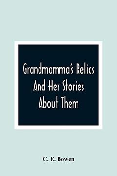 portada Grandmamma'S Relics and her Stories About Them 