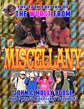 portada The 13Th Edition of the Worst From Miscellany: Mug & Mali's Miscellany Volume 51 (en Inglés)