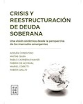 portada Crisis y Reestructuracion de Deuda Soberana 2da ed