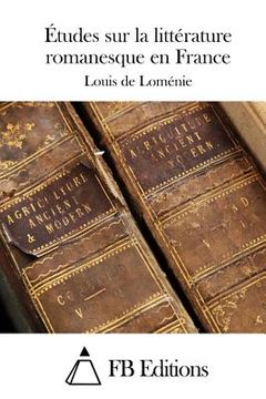 portada Études sur la littérature romanesque en France (en Francés)