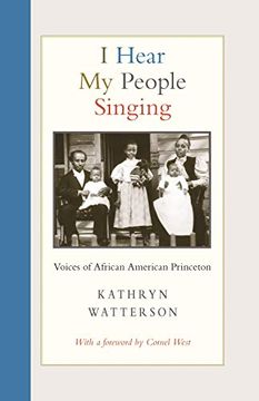 portada I Hear my People Singing: Voices of African American Princeton (en Inglés)