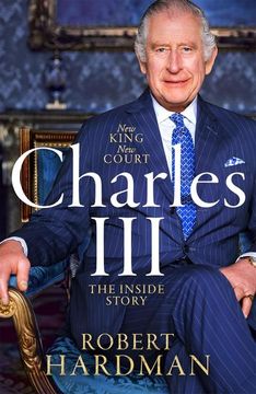 portada Charles iii: New King. New Court. The Inside Story. (en Inglés)