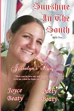 portada Sunshine In The South, Jessalyn's Story (in English)