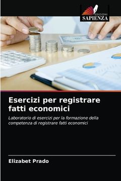 portada Esercizi per registrare fatti economici (en Italiano)
