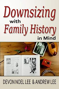 portada Downsizing With Family History in Mind (in English)