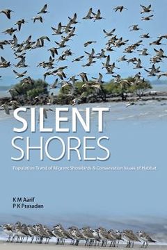 portada Silent Shores: Population Trend of Migrant Birds & Conservation Issues of Habitat (in English)