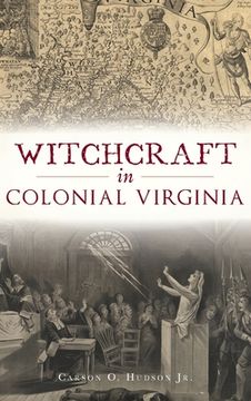 portada Witchcraft in Colonial Virginia