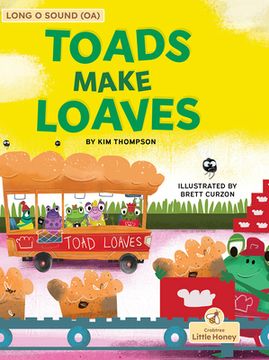 portada Toads Make Loaves (en Inglés)