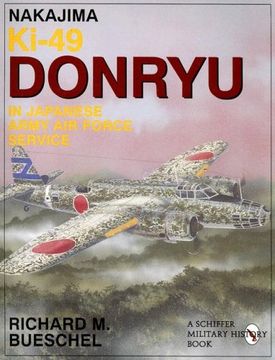 portada Nakajima Ki-49 Donryu in Japanese Army Air Force Service (Schiffer Military Aviation History (Paperback))
