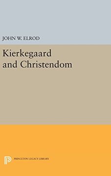 portada Kierkegaard and Christendom (Princeton Legacy Library)