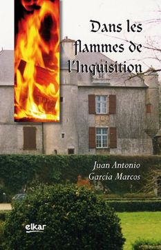 portada Dans les Flammes de L¿ Inquisition: 7 (Elez) (en Francés)