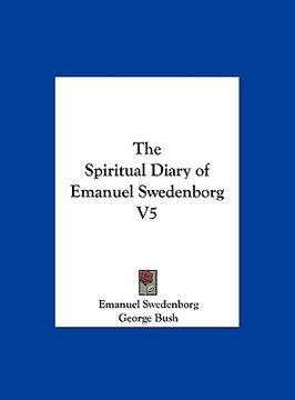 portada the spiritual diary of emanuel swedenborg v5 (en Inglés)
