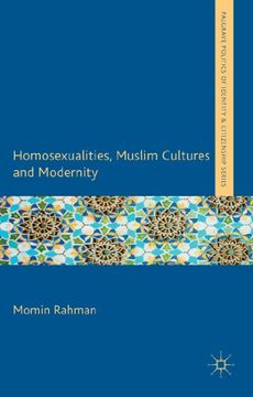 portada Homosexualities, Muslim Cultures and Modernity (en Inglés)