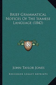 portada brief grammatical notices of the siamese language (1842) (en Inglés)