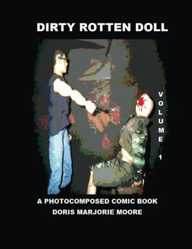 portada Dirty Rotten Doll: A Photocomposed Comic Book