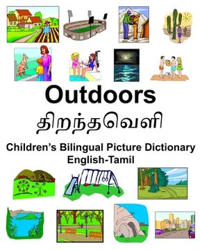 portada English-Tamil Outdoors/திறந்தவெளி Children's Bilingual Picture Dictionary