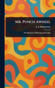 Mr. Punch Awheel (en Inglés)