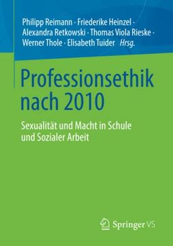 portada Professionsethik Nach 2010. Sexualität und Macht in Schule und Sozialer Arbeit. (in German)