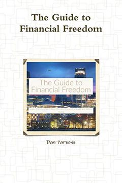 portada The Guide to Financial Freedom (in English)