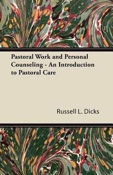 portada pastoral work and personal counseling - an introduction to pastoral care (in English)