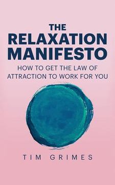 portada The Relaxation Manifesto (in English)
