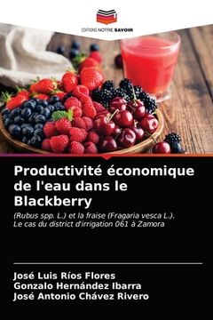 portada Productivité économique de l'eau dans le Blackberry (en Francés)