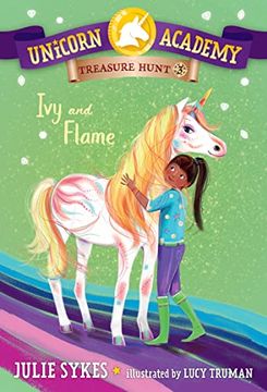portada Unicorn Academy Treasure Hunt #3: Ivy and Flame (en Inglés)