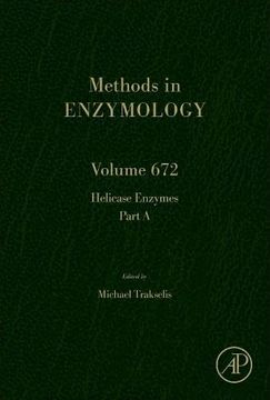 portada Helicase Enzymes Part a (Volume 672) (Methods in Enzymology, Volume 672) (en Inglés)