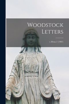 portada Woodstock Letters; v.30: no.1 (1901) (en Inglés)