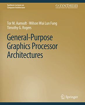portada General-Purpose Graphics Processor Architectures (en Inglés)