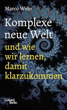 portada Komplexe Neue Welt und wie wir Lernen, Damit Klarzukommen (in German)