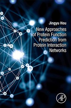 portada New Approaches of Protein Function Prediction From Protein Interaction Networks (en Inglés)
