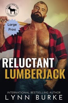 portada Reluctant Lumberjack Large Print (in English)