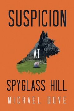 portada Suspicion at Spyglass Hill (in English)