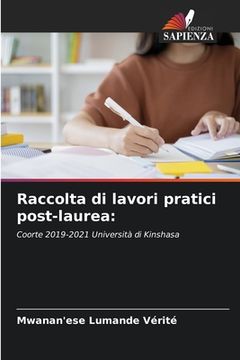 portada Raccolta di lavori pratici post-laurea (en Italiano)