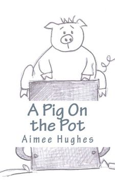 portada A Pig On the Pot