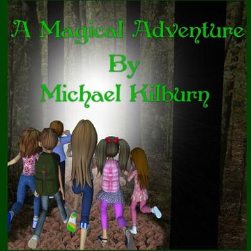 portada A Magical Adventure: A magical Adventure (in English)
