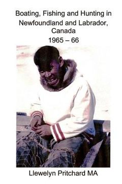 portada Boating, Fishing and Hunting in Newfoundland and Labrador, Canada 1965 - 66 (en Inglés)