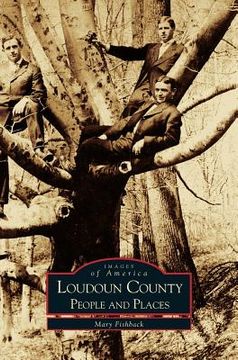 portada Loudoun County: People and Places (en Inglés)