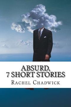 portada Absurd, 7 Short Stories (en Inglés)