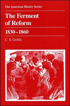 portada the ferment of reform, 1830-1860 (en Inglés)