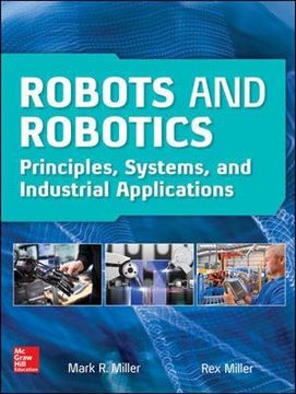 portada Robots and Robotics: Principles, Systems, and Industrial Applications (in English)